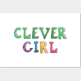 Clever Girl Posters and Art